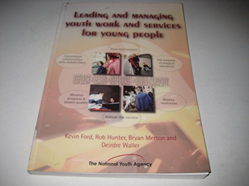 Leading and Managing Youth Work and Services for Young People