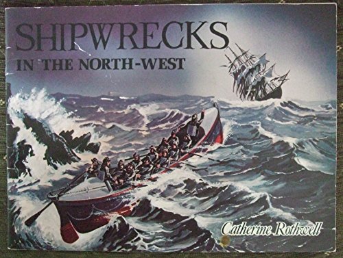 SHIPWRECKS IN THE NORTH-WEST
