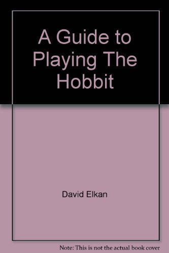 Guide to Playing the Hobbit