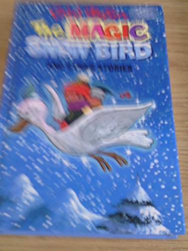 The Magic Snowbird and Other Stories