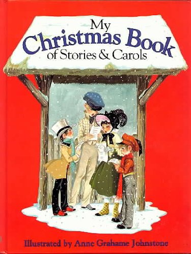 My Christmas Book of Stories and Carols