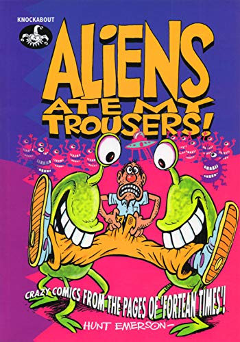 Aliens Ate My Trousers