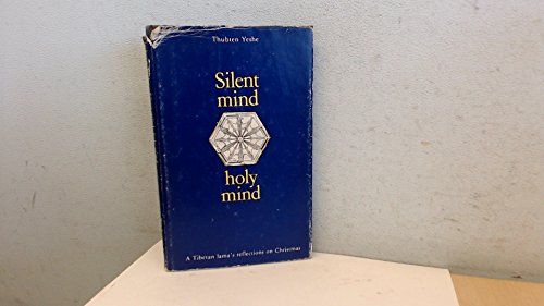 Silent Mind, Holy Mind