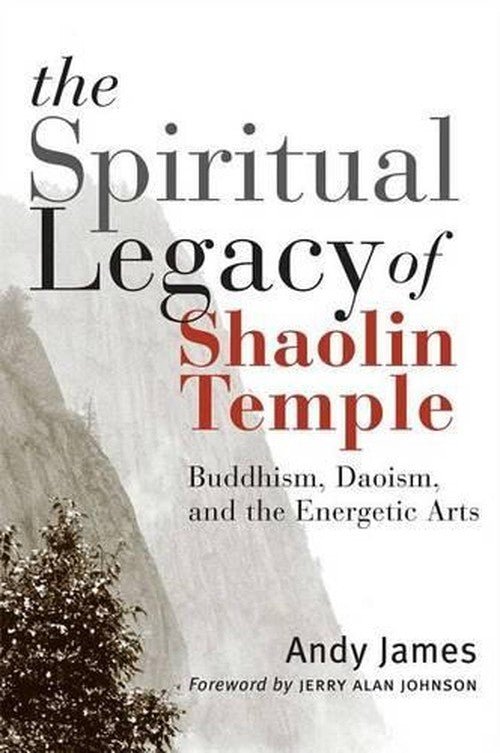Spiritual Legacy of Shaolin Temple