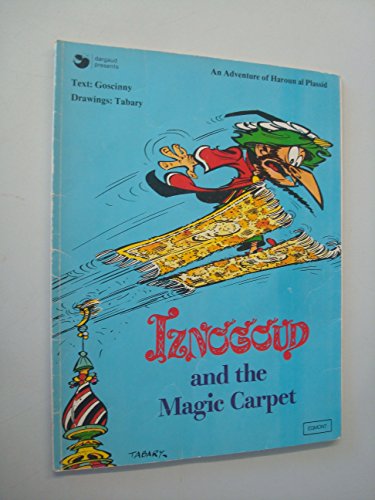 IZNOGOUD AND THE MAGIC CARPET