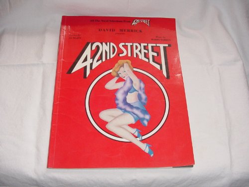 All the vocal selections from 42nd Street