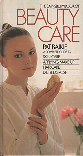 THE SAINSBURY BOOK OF BEAUTY CARE