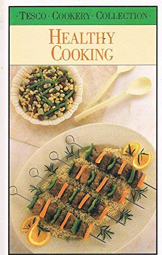TESCO COOKERY COLLECTION: HEALTHY COOKING