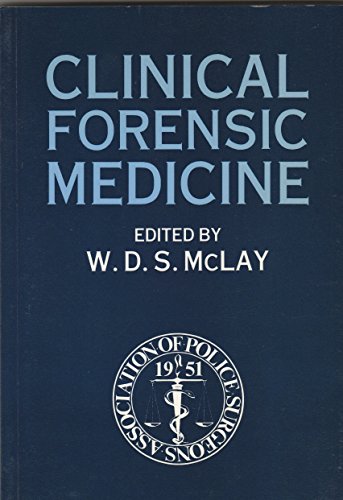 Clinical Forensic Medicine