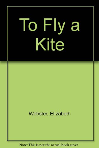 To Fly a Kite