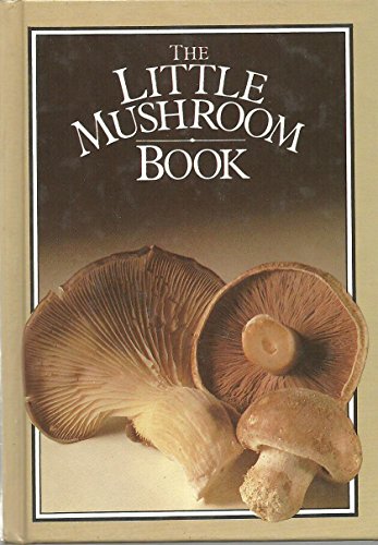 The Little Mushroom Book