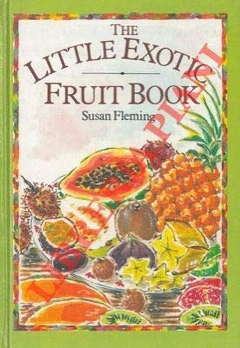 The Little Exotic Fruit Book