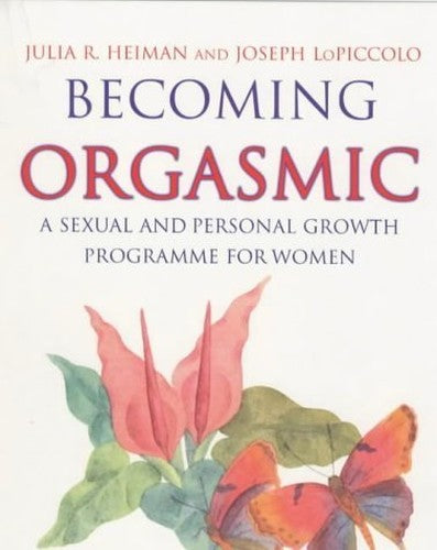 Becoming Orgasmic