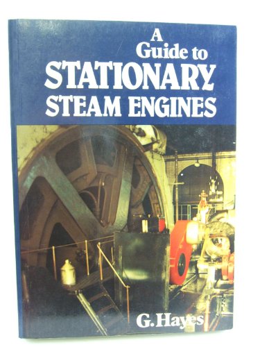 Guide to Stationary Steam Engines