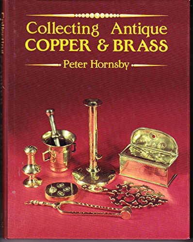 Collecting Antique Copper and Brass
