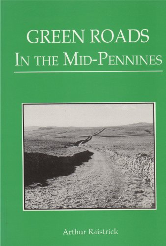 Green Roads in the Mid-Pennines