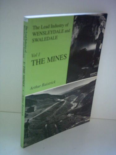 The Lead Industry of Wensleydale and Swaledale