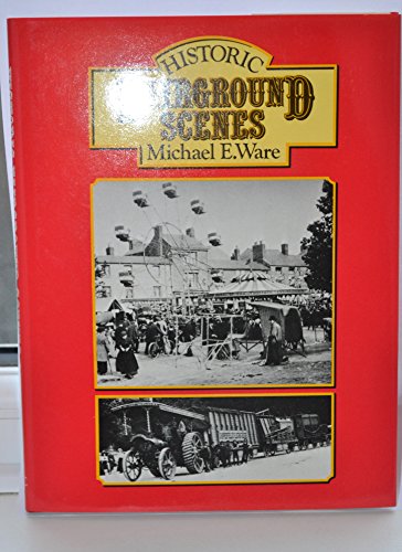 Historic Fairground Scenes