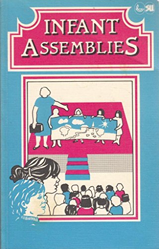 Infant Assemblies