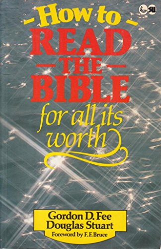 How to Read the Bible for All Its Worth
