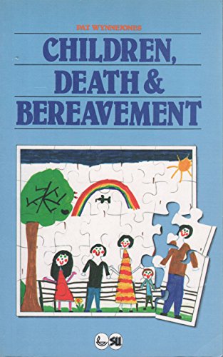 Children, Death and Bereavement
