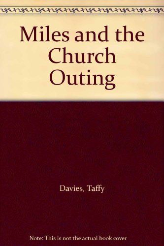 Miles and the Church Outing