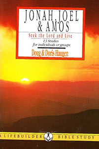 Jonah, Joel and Amos 