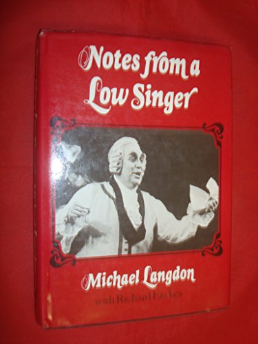 Notes from a Low Singer