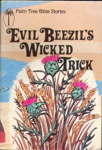 Evil Beezil's Wicked Trick