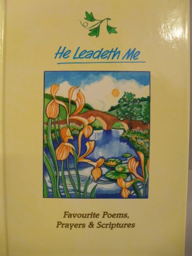 He Leadeth Me