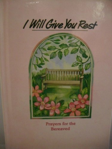 I Will Give You Rest