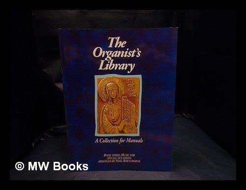 The Organist's Library.music for special occasions Book 3