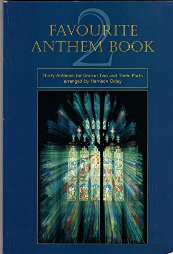 Favourite Anthem Book 2