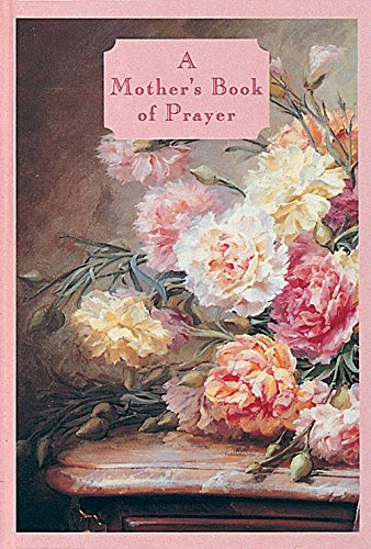 A Mother's Book of Prayer