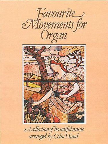 Favourite Movements for Organ