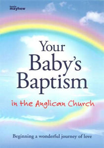 Your Baby's Baptism in the Anglican Church 
