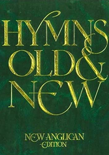 New Anglican Hymns Old & New - Words