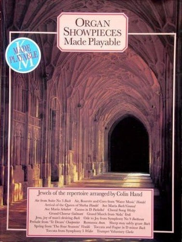 Organ Showpieces Made Playable