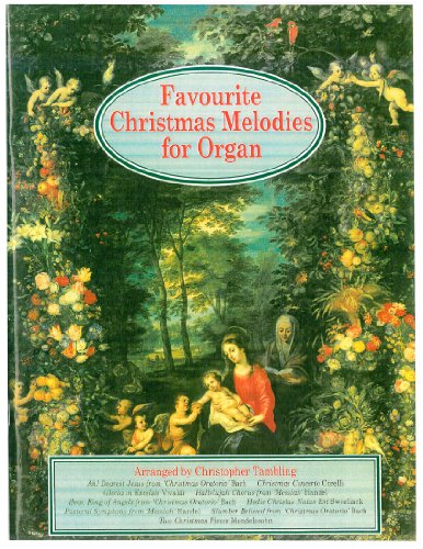 Favourite Christmas Melodies for Organ