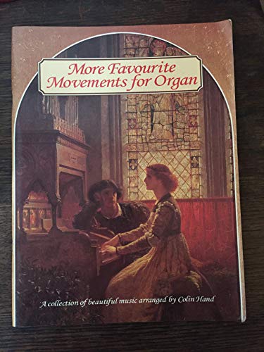 More Favourite Movements for Organ