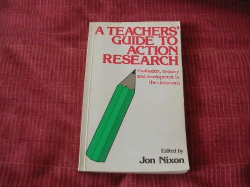 Teachers' Guide to Action Research