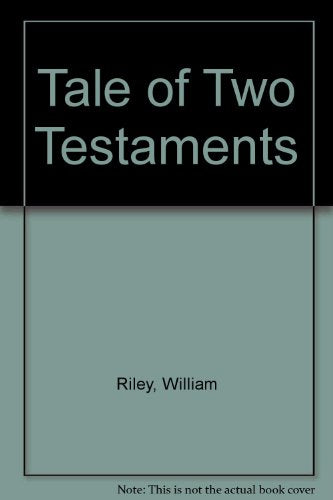 Tale of Two Testaments
