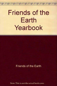 Friends of the Earth Yearbook 