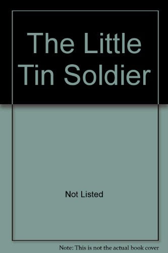 The Little Tin Soldier