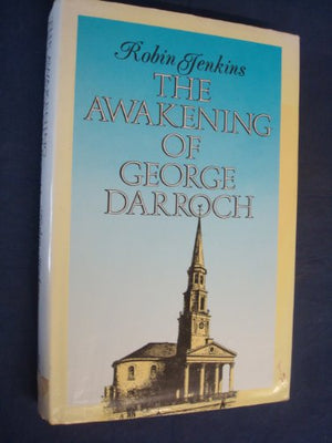 The awakening of George Darroch
