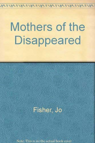 Mothers of the Disappeared