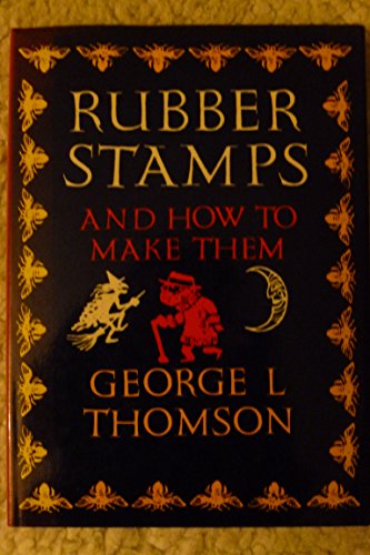 Rubber Stamps and How to Make Them