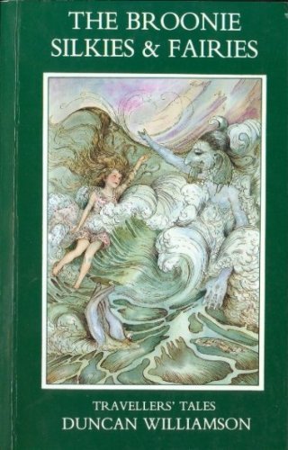 Broonie, Silkies and Fairies
