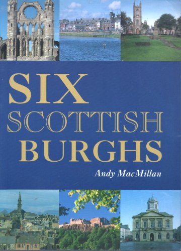 Six Scottish Burghs