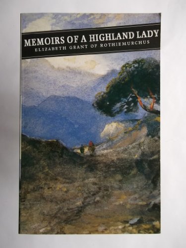 Memoirs Of A Highland Lady